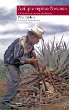 aci que repose nevares e d'autres narracions mexicanes (aranes)-9788497796910