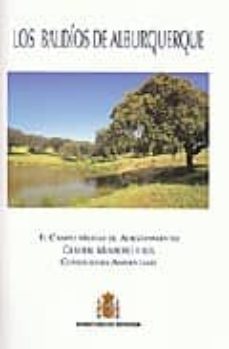 los baldios de alburquerque: el campo militar de adiestramiento g eneral menacho y sus condiciones ambientales-9788497814010