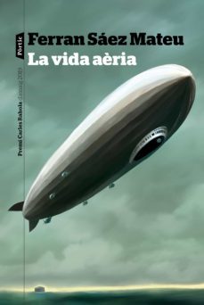 la vida aèria (ebook)-ferran saez mateu-9788498094510