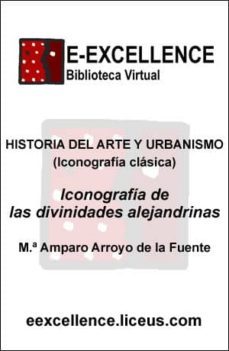iconografia de las divinidades alejandrinas (ebook)-m.ª amparo arroyo de la fuente-9788498224610