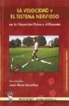 velocidad y sistema nervioso-javier alberto bernal ruiz-9788498232110