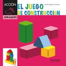 el juego de construccion-9788498257410
