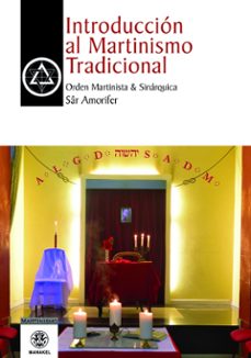 introducción al martinismo tradicional-sar amorifer-9788498276510