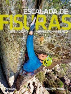 escalada de fisuras-maximo murcia aguilera-9788498295610
