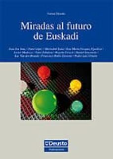 miradas al futuro de euskadi-9788498301410