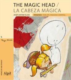 the magic head / la cabeza magica (magic words 5)-josep antoni fluixa-francesc santana-9788498451610