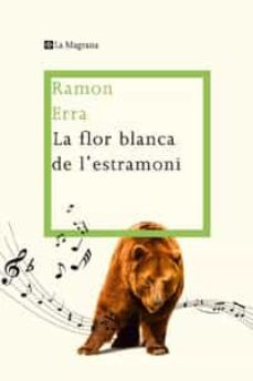 la flor blanca de l estramoni-ramon erra-9788498676310