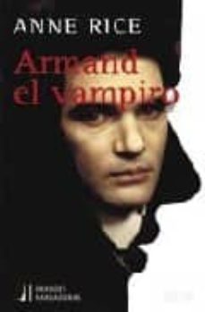 armand el vampiro-anne rice-9788498720310