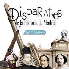 disparates de la historia de madrid-9788498734010