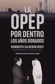la opep por dentro (ebook)-humberto calderon berti-9788498755510