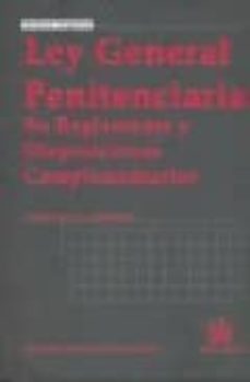 ley general penitenciaria (2ª edicion)-antonio ferrer gutierrez-9788498761610