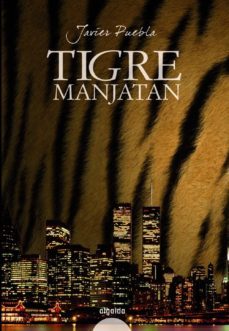 tigre manjatan-javier puebla rabanal-9788498771510