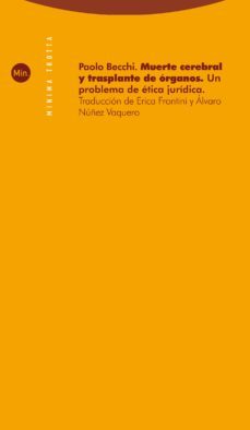 muerte cerebral y trasplante de organos: un problema de etica jur idica-paolo de vecchi-9788498792010