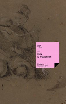elisa la malagueña (ebook)-juan valera-9788498979510