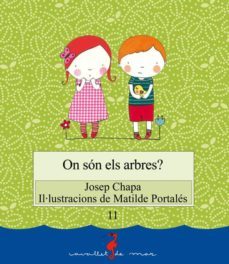 on son els arbres?-josep chapa-9788499040110