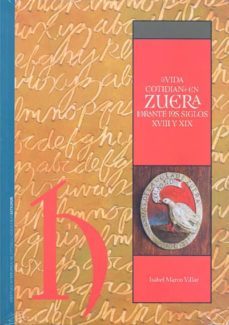 la vida cotidiana en zuera durante los siglos xviii y xix-isabel marco villar-9788499112510