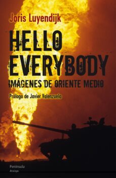 hello everybody-joris luyendijk-9788499421810