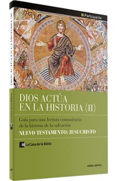 dios actºa en la historia (2) - nuevo testamento: jesucristo-9788499452210