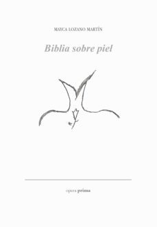 biblia sobre piel-mayca lozano martin-9788499468310