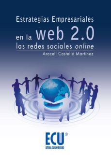 estrategias empresariales en la web 2.0. las redes sociales online (ebook)-araceli castello martinez-9788499482910