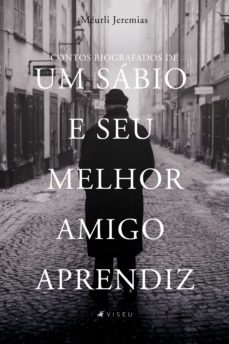 contos biografados de um sabio e seu melhor amigo aprendiz (ebook)-meurli jeremias-9788530010010