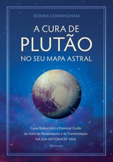 a cura de pluto no seu mapa astral (ebook)-donna cunningham-9788531524110