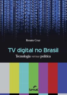tv digital no brasil (ebook)-renato cruz-9788539605910