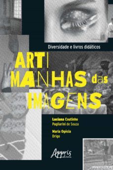 diversidade e livros didaticos: artimanhas das imagens (ebook)-luciana coutinho pagliarini de souza-maria ogecia drigo-9788547339210
