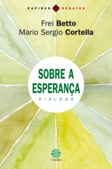 sobre a esperança (ebook)-mario sergio cortella-9788561773410