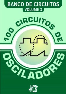 100 circuitos de osciladores (ebook)-newton c. braga-9788565050210