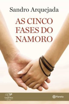 as cinco fases do namoro (ebook)-sandro arquejada-9788576775010