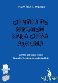 contos de ninguem para coisa alguma (ebook)-bian filo moreira diego-9788580457810