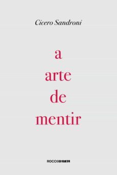a arte de mentir (ebook)-cicero sandroni-9788581225210