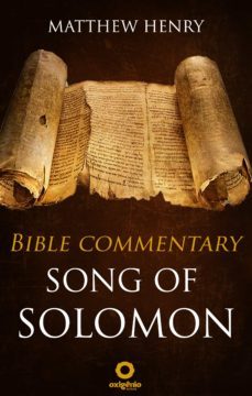 song of solomon - complete bible commentary verse by verse (ebook)-matthew henry-9788582183410