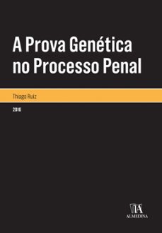 a prova genetica no processo penal (ebook)-thiago ruiz-9788584931910
