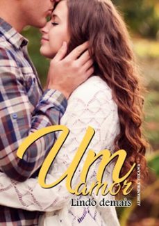 um amor lindo demais (ebook)-alessandra yukawa-9788585214210