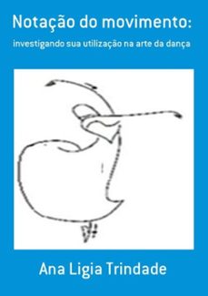 notaço do movimento: (ebook)-ana ligia trindade-9788591213610