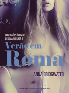 vero em roma  confisses intimas de uma mulher 2 (ebook)-anna bridgwater-9788726280210