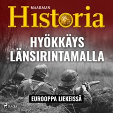 hyokkays lansirintamalla (audiolibro)-maailman historia-9788727236810