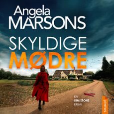 skyldige mødre (audiolibro)-angela marsons-9788742832110