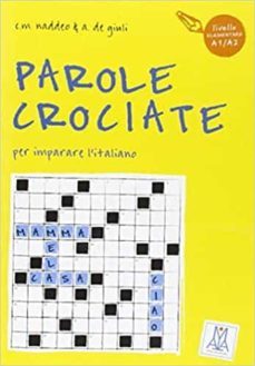 parole crociate 1º livello elementare (a1-a2)-9788886440110