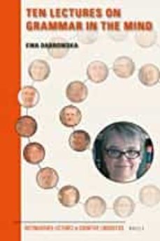 ten lectures on grammar in the mind-9789004336810
