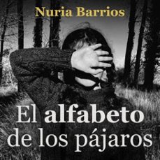 el alfabeto de los pajaros (audiolibro)-nuria barrios-9789180126410