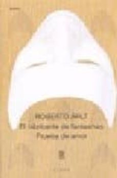 el fabricante de fantasmas; prueba de amor-roberto arlt-9789500306010