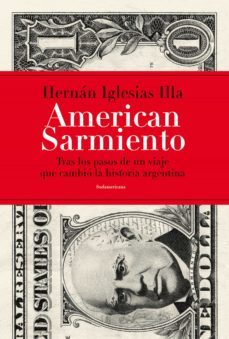 american sarmiento (ebook)-hernan iglesias illa-9789500745710