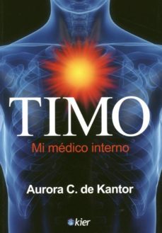 timo, mi medico interno-aurora c. de kantor-9789501712810