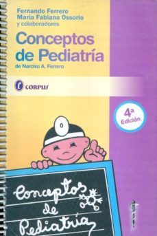 conceptos de pediatria (4ª ed.)-fernando ferrero-9789509030510