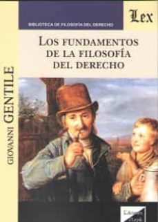los fundamentos de la filosofia del derecho-giovanni gentile-9789563921410