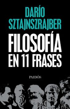 filosofia en 11 frases-dario sztajnszrajber-9789584276810
