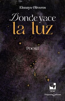 donde yace la luz (ebook)-elennys oliveros-9789585072510